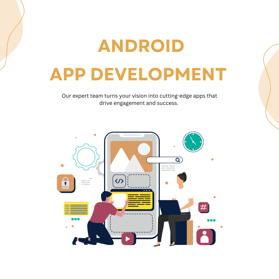 Custom Android App Development Services